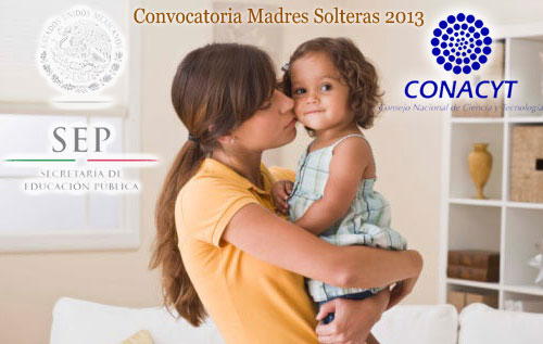 Convocatoria Madres Solteras 2013
